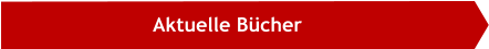 Aktuelle Bücher