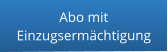 Abo mit Einzugsermächtigung